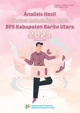 Analisis Hasil Survei Kebutuhan Data BPS Kabupaten Barito Utara 2023